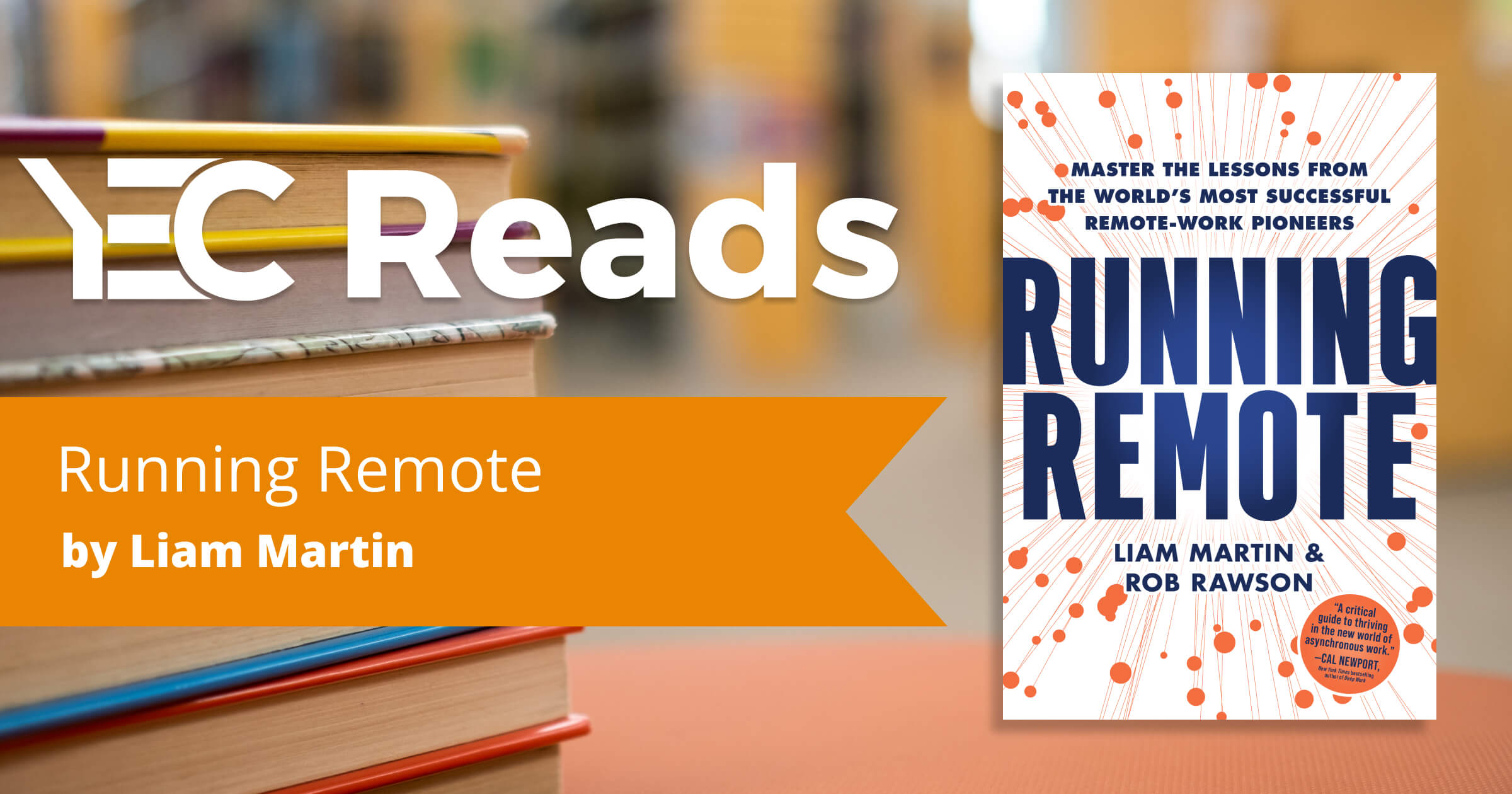 YEC Reads: Running Remote by Liam Martin