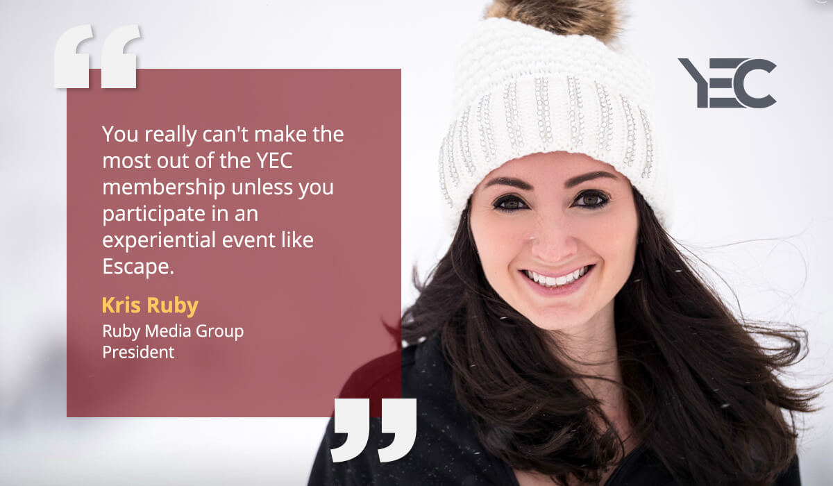 YEC Escape Fosters Entrepreneurial Community Connection for Kris Ruby