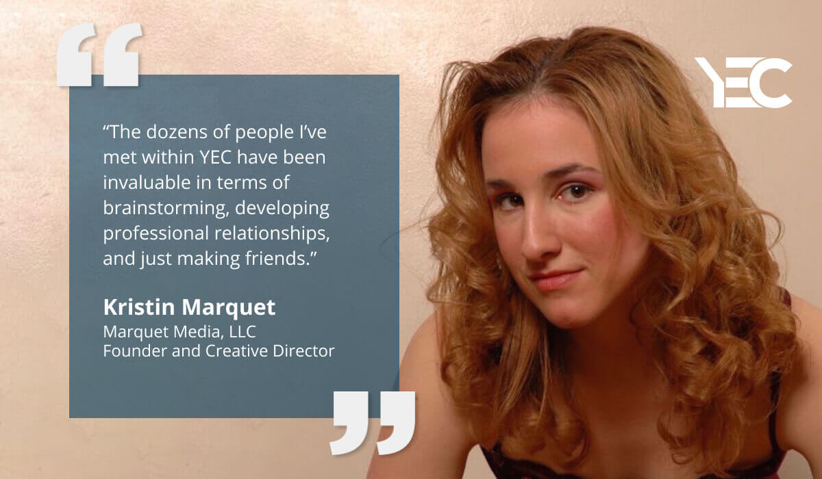 Kristin Marquet Leverages YEC for Brainstorming and Brand Building